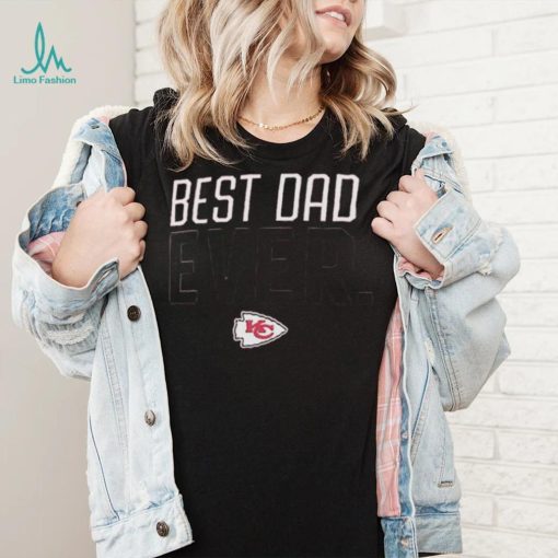 Kansas City Chiefs Best Dad Ever Team T Shirt