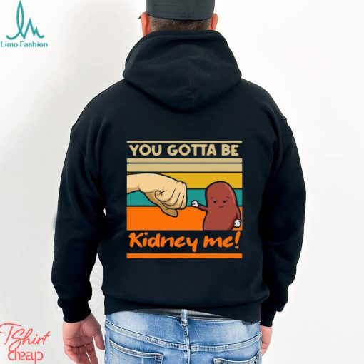 Kidney Funny Pun For A Kidney Donor Vintage Retro T shirt