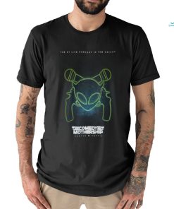 Kill Tony Mothership Glow In The Dark Poster shirt