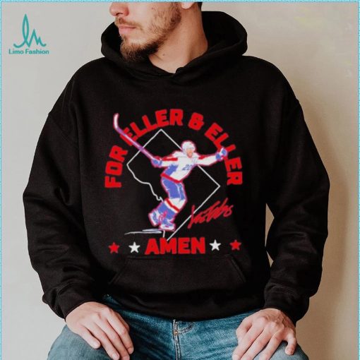 Lars Eller For Eller And Eller Amen Washington Capitals Hockey Shirt