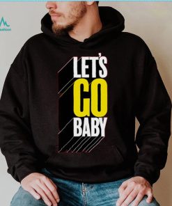 Let's Go Baby T Shirt