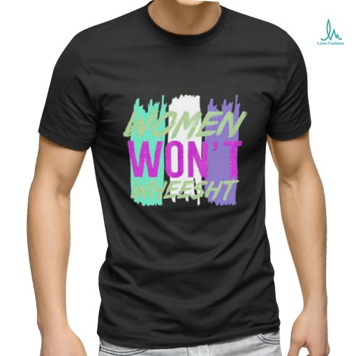 Letwomenspeakbelfast Women Won’t Wheesht 2023 Shirt