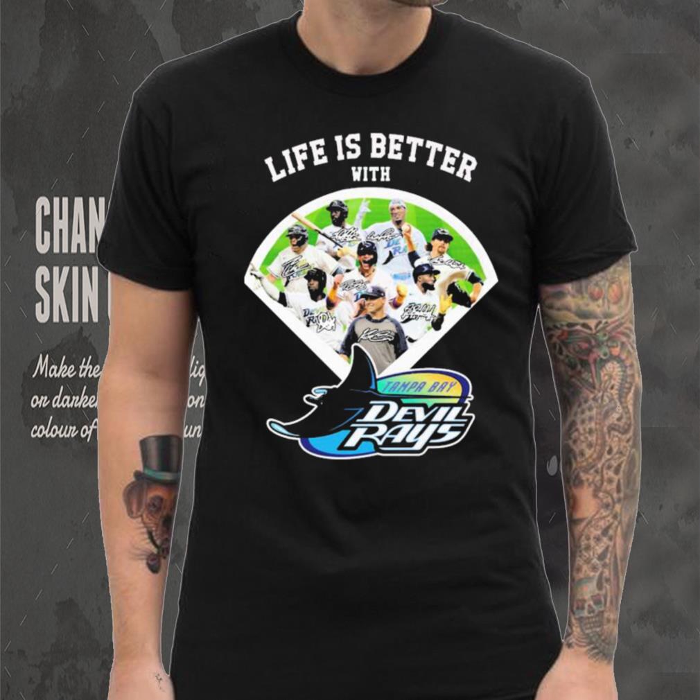 Life Is Better With Tampa Bay Devilrays Signatures Shirt