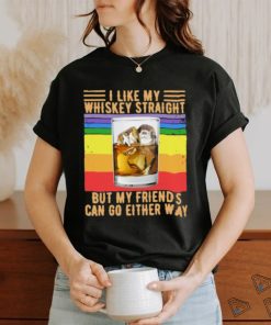 Like my whiskey straight but my friends can go either way vintage T Shirt