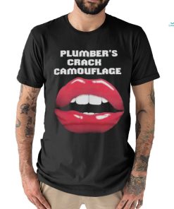 Lips Plumber Crack Camouflage T Shirt