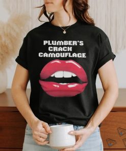Lips Plumber Crack Camouflage T Shirt