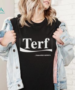 Local Standing For Women Terf I Know What A Woman Is shirt