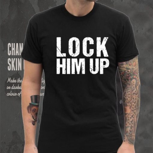 Lock him up Trump Shirt
