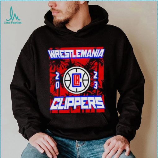Los Angeles Clippers Wrestlemania 2023 shirt