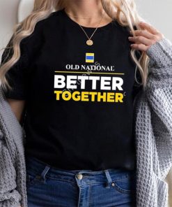 Louisville Old National Better Together Shirt