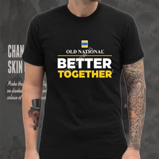 Louisville Old National Better Together Shirt