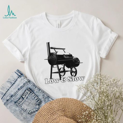 Low And Slow shirt