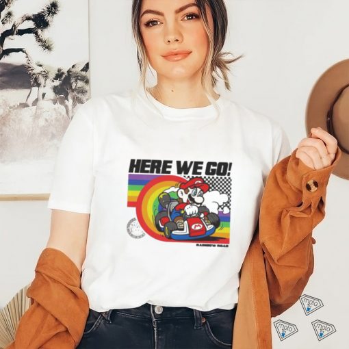 Mario Kart Pride Rainbow Road Here We Go shirt