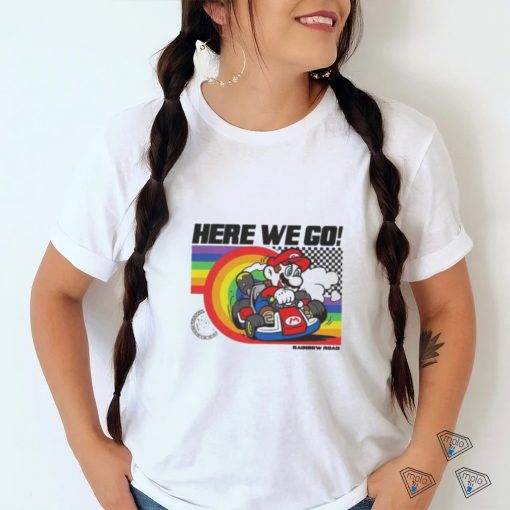 Mario Kart Pride Rainbow Road Here We Go shirt