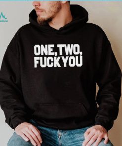 Mau P One Two Fuck You 2023 T Shirt