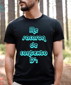 Me Sacaron De Contexto James Perse Shirt, hoodie, sweater, long sleeve and tank top Me Sacaron De Contexto James Perse Shirt