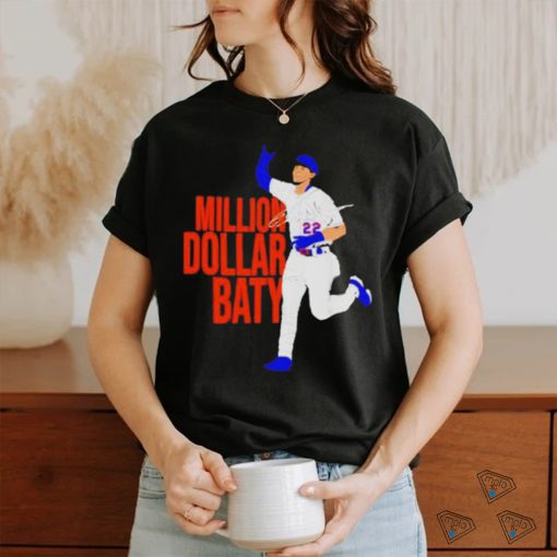 Million Dollar Baty signature shirt