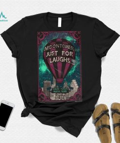Moontower Just For Laughs April 12 23, 2023 Austin TX Poster shirt