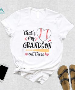 Mothers Day T shirt, Baseball Grandma That’s My Grandson Out There T shirt