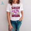 Mothers Day T shirt, Thanks For Not Swallowing Us T shirt