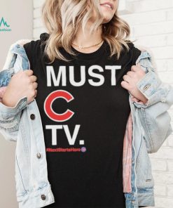 Must C Tv Nextstartshere shirt