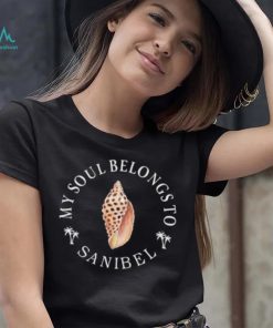My Soul Belongs To Sanibel 2023 shirt