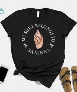 My Soul Belongs To Sanibel 2023 shirt