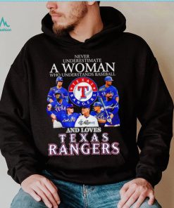 Never underestimate a woman who understands baseball and loves Texas Rangers signature 2023 shirt