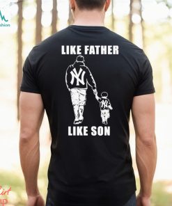 New York Yankees Like Father Like Son Shirt - Limotees