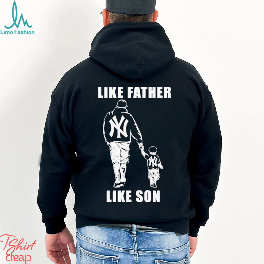 New York Yankees Like Father Like Son Shirt - Limotees