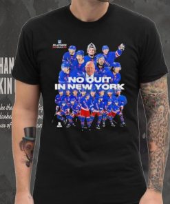 Nice No Quit New York Rangers 22 23 Playoff Team sport Shirt