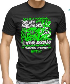 Nice israel Adesanya Roll The Dice UFC shirt