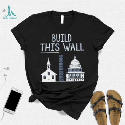 Nice the other 98% build this wall t shirt