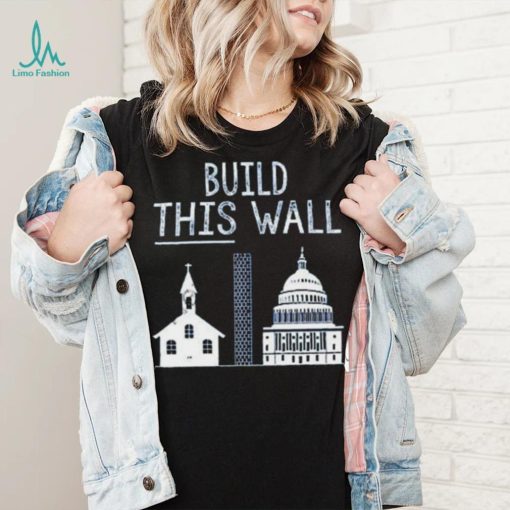 Nice the other 98% build this wall t shirt