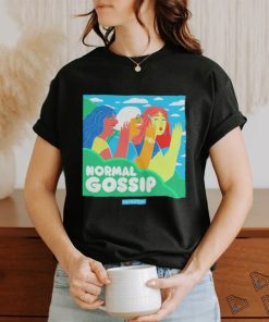 Normal Gossip Long Sleeve T Shirt