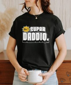 Novelty Super Daddio Funny shirt