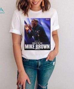 Official 2022 23 Coach Of The Year Mike Brown Tee