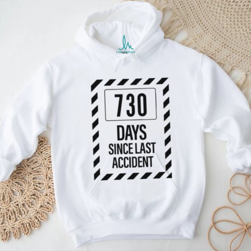 Official 730 Days Since Last Accident Shirt