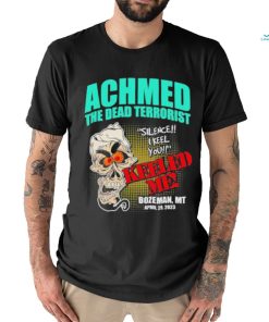 Official Achmed The Dead Terrorist Jeff Dunham Bozeman MT April 29 2023 Tour Shirt