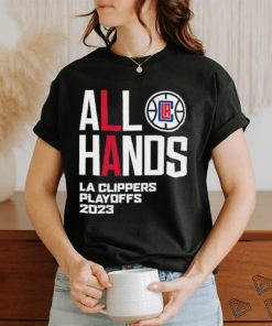 Official All Hand LA Clippers 2023 Lokup shirt