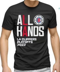 Official All Hand LA Clippers 2023 Lokup shirt