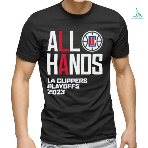 Official All Hand LA Clippers 2023 Lokup shirt