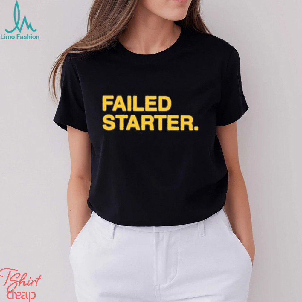Official Andrew Chafin Failed Starter Shirt Official Andrew Chafin Failed Starter Shirt