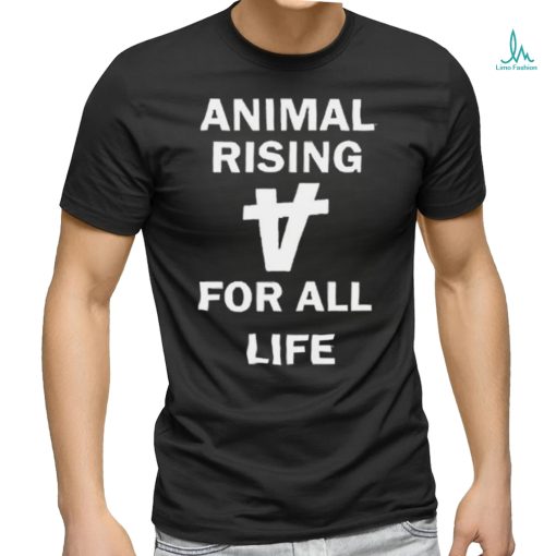 Official Animal Rising For All Life Shirt