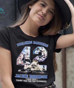 Official Breaking Barriers 42 Signature Jackie Robinson 1919 – 1972 Thank You For The Memories Shirt