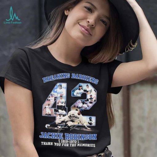 Official Breaking Barriers 42 Signature Jackie Robinson 1919 – 1972 Thank You For The Memories Shirt