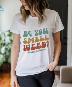 Official Do You Smell Weed By Kevin Holland shirt