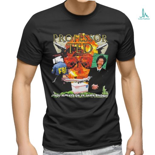 Official Doomer Store Prof Ted Rizz Shirt