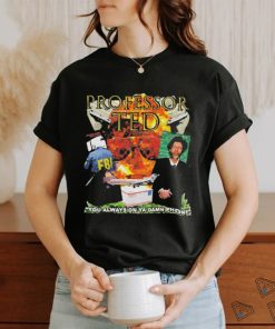 Official Doomer Store Prof Ted Rizz Shirt