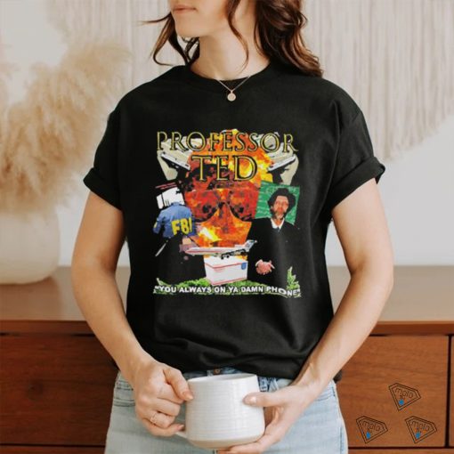 Official Doomer Store Prof Ted Rizz Shirt